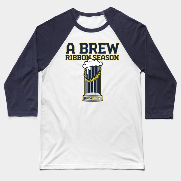Brew Ribbon Season Baseball T-Shirt by wifecta